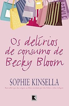 Delirios de Consumo na 5a. Aven Sophie Kinsella